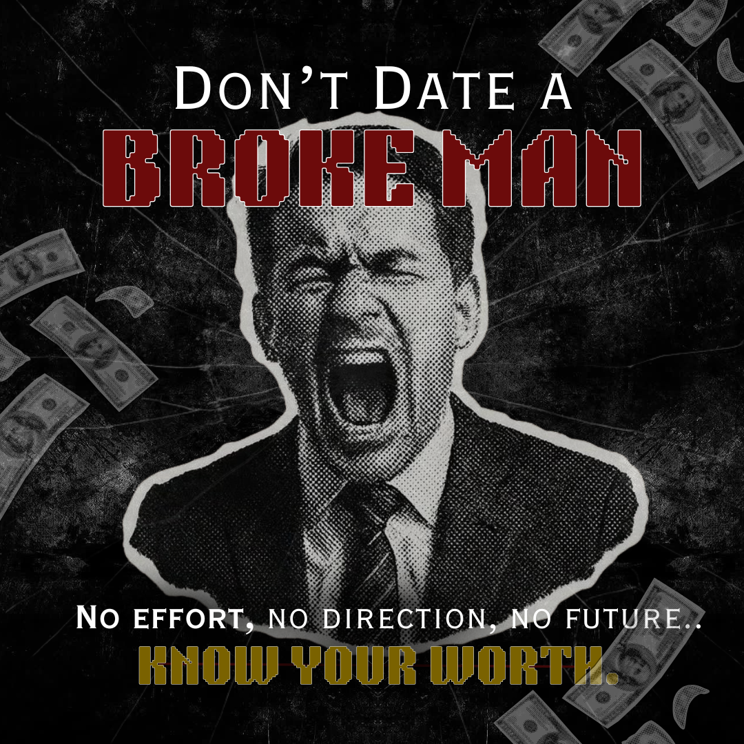 Don’t Date a Broke Man